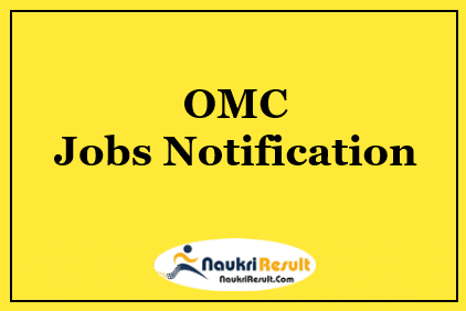 OMC Dy Manager Sr Manager Jobs 2021 | Eligibility | Salary | Apply Now