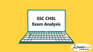 SSC CHSL Exam Analysis 2021 | Check Exam Analysis for All shifts