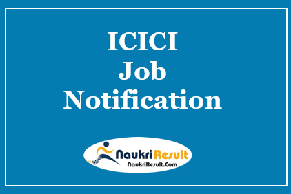 ICICI Bank Recruitment 2021 | Latest Jobs for Graduates