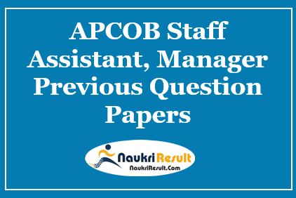 APCOB Staff Assistant Previous Question Papers PDF | Exam Pattern