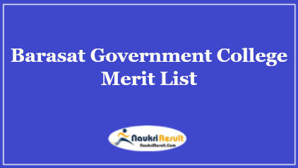 Barasat Government College Merit List 2021 Out | Provisional Merit List