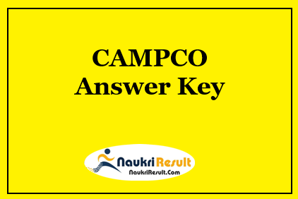 CAMPCO Answer Key 2021 | Check CAMPCO Exam Key | Objections