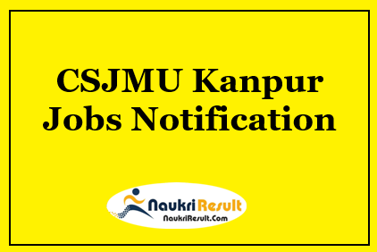 CSJMU Kanpur Recruitment 2021 | 179 Posts | Eligibility | Salary | Apply