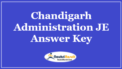 Chandigarh Administration JE Answer Key 2021 | Check Exam Key