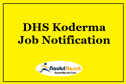 DHS Koderma Recruitment 2021 | 11 Posts | Eligibility | Salary | Apply