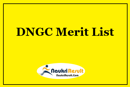 DNGC Merit List 2022 | Check BA BCom & BSc Selection List