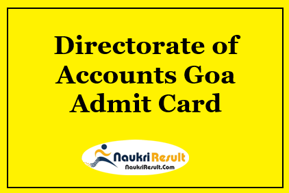 Directorate of Accounts Goa Admit Card 2021 | Check LDC Exam Date