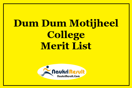 Dum Dum Motijheel College Merit List 2021 | Provisional Merit List
