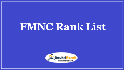 FMNC Rank List 2021 Out | Check UG Admission Merit List @ fmnc.ac.in