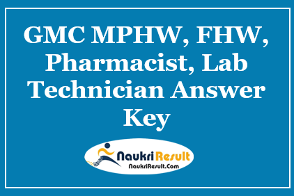 GMC MPHW Answer Key 2021 PDF | Check Exam Key | Objections