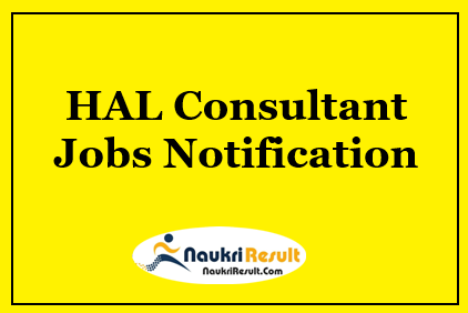 HAL Consultant Jobs 2021 | 19 Posts | Eligibility | Salary | Apply Now