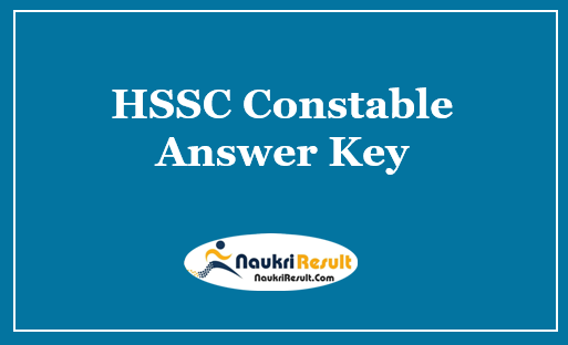 HSSC Constable Answer Key 2021 | Check HSSC Exam Key | Objections