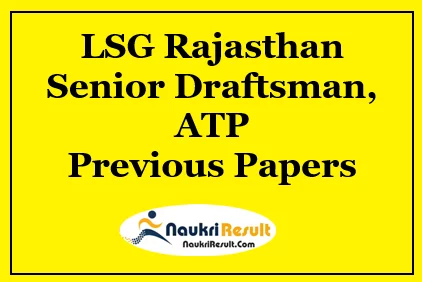 LSG Rajasthan Senior Draftsman ATP Previous Question Papers