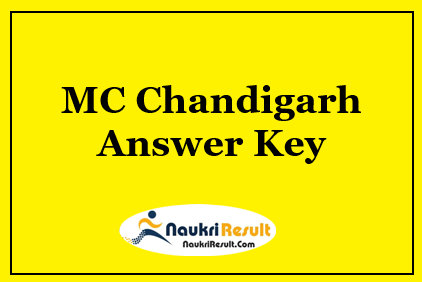 MC Chandigarh Answer Key 2021 PDF | Check Exam Key | Objections