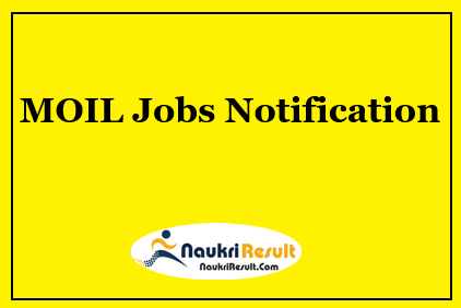 MOIL Jobs 2021 | 46 Posts | Eligibility | Salary | Application Form