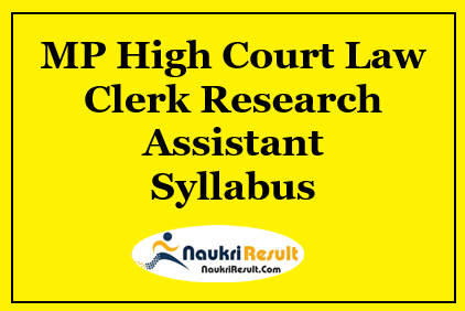 MP High Court Law Clerk Research Assistant Syllabus PDF 2023