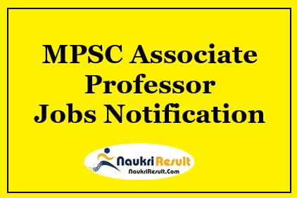 MPSC Associate Professor Jobs 2021 | 20 Posts | Eligibility | Salary | Apply