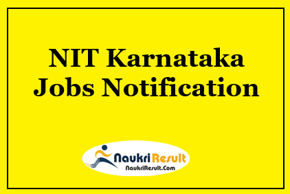 NIT Karnataka Recruitment 2021 | 36 Posts | Eligibility | Salary | Apply