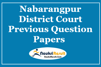 Nabarangpur District Court Previous Question Papers PDF | Exam Pattern