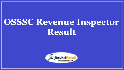 OSSSC Revenue Inspector Result 2021 | RI Cut Off | Merit List