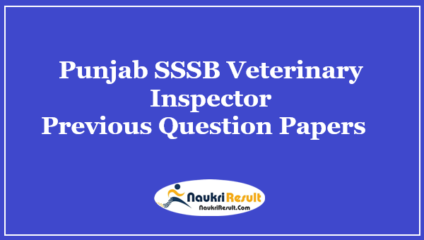 Punjab SSSB Veterinary Inspector Previous Question Papers PDF
