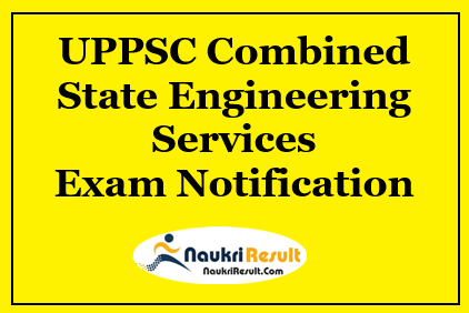 UPPSC Combined State Engineering Services Exam 2021 | 281 Posts