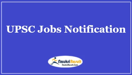 UPSC IFS Notification 2022 | Eligibility | Exam Date | Application Form