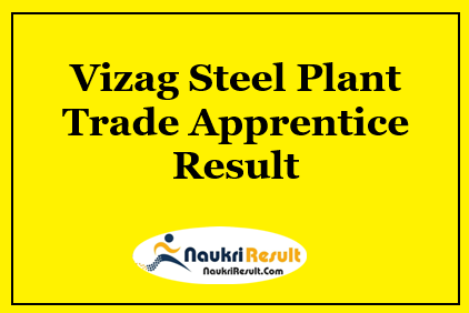 Vizag Steel Plant Trade Apprentice Result 2021 | Cut Off | Merit List