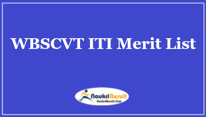 WBSCVT ITI Merit List 2023 | Check ITI Admission Merit List