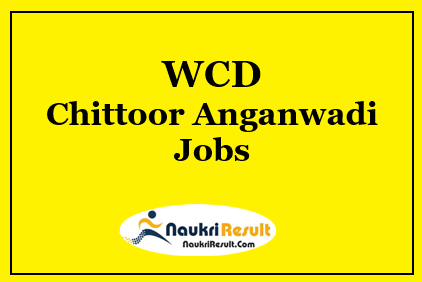 WCD Chittoor Anganwadi Jobs 2021 | 484 Posts | Eligibility | Salary | Apply