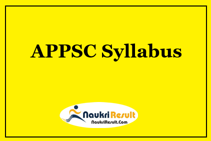 APPSC Non Gazetted Officer Syllabus 2023 PDF | Exam Pattern