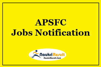 APSFC Recruitment 2021 | 23 Posts | Eligibility | Salary | Application Form