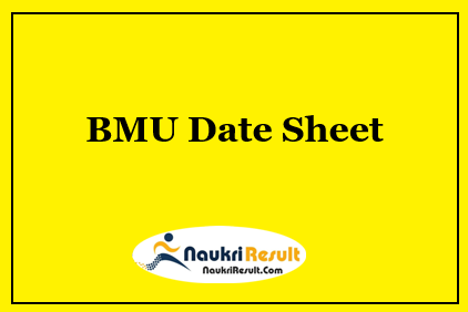 BMU Date Sheet 2023 PDF | BMU UG & PG Exam Time Table