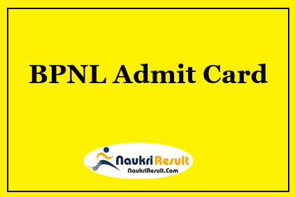 BPNL Allotment Officer Admit Card 2022 Download | Exam Date Out