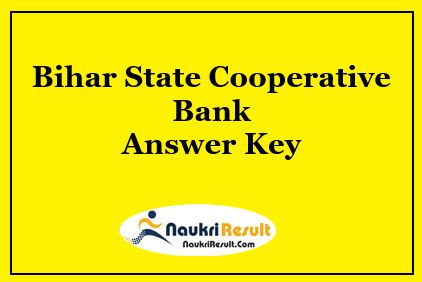 Bihar State Cooperative Bank Assistant Answer Key 2021 | Objections