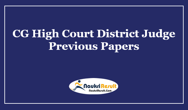 CG High Court District Judge Previous Question Papers PDF 