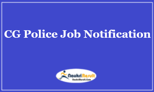 CG Police Recruitment 2021 | 975 Posts | Eligibility | Salary | Apply Online