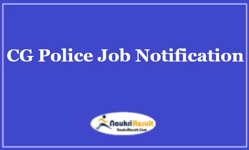 CG Police Recruitment 2021 | 975 Posts | Eligibility | Salary | Apply Online