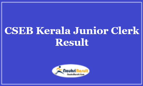 CSEB Kerala Junior Clerk Result 2022 | Junior Clerk Cut Off | Merit List