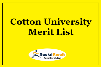 Cotton University Merit List 2023 | UG & PG Provisional Merit List