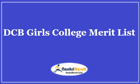 DCB Girls College Merit List 2021 Released | BA & BSc 1st Merit List