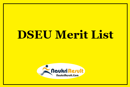 DSEU Merit List 2023 | UG Admission Rank List @ dseu.ac.in