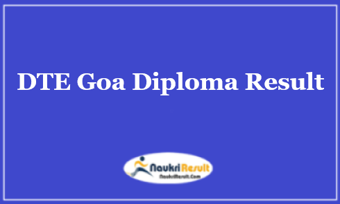 DTE Goa Diploma Result 2021 | Polytechnic Results @ dte.goa.gov.in