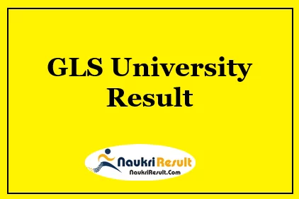 GLS University Result 2021 | UG & PG Results @ glsuniversity.ac.in