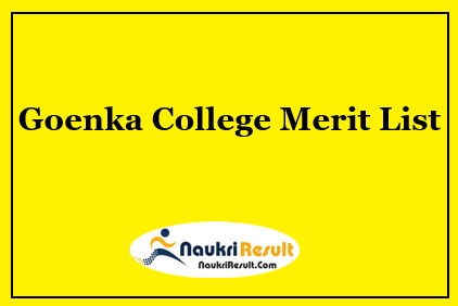 Goenka College Merit List 2021 Out | UG Admission Merit List