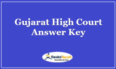 Gujarat High Court Civil Judge Prelims Answer Key 2022 – Objections