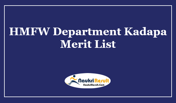 HMFW Department Kadapa Merit List 2023 | Provisional Merit List