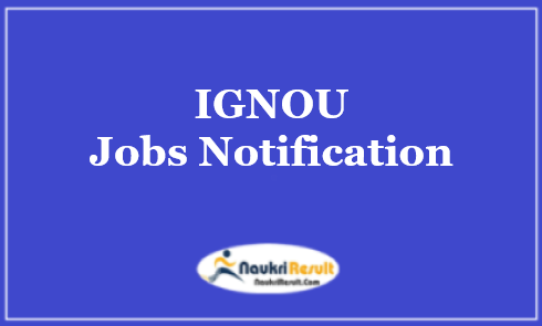 IGNOU Recruitment 2021 | 8 Posts | Eligibility | Salary | Application Form