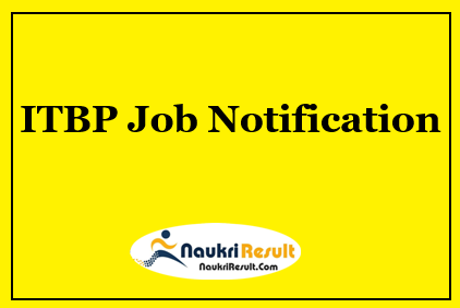 ITBP Sub Inspector Staff Nurse Jobs Notification 2022 | Apply Now