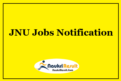 JNU Recruitment 2021 | 10 Posts | Eligibility | Salary | Application Form